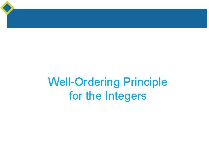 Well-Ordering Principle for the Integers 