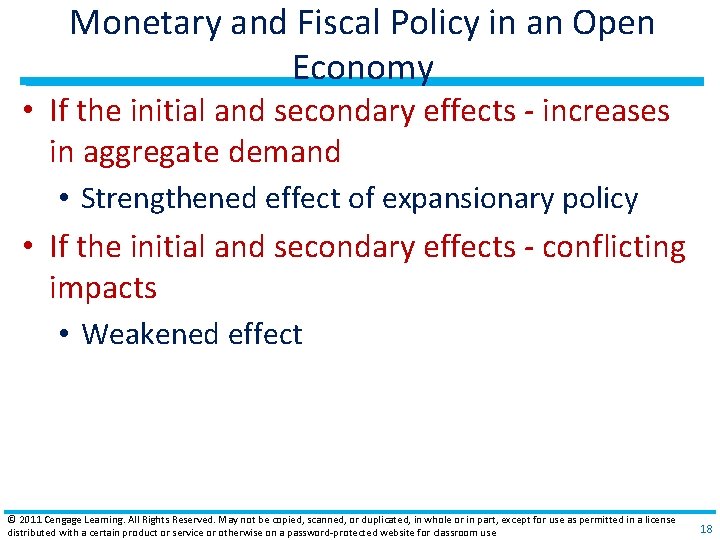 Monetary and Fiscal Policy in an Open Economy • If the initial and secondary