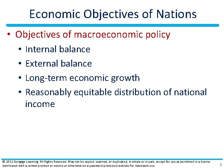 Economic Objectives of Nations • Objectives of macroeconomic policy • • Internal balance External