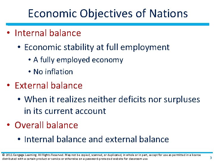 Economic Objectives of Nations • Internal balance • Economic stability at full employment •