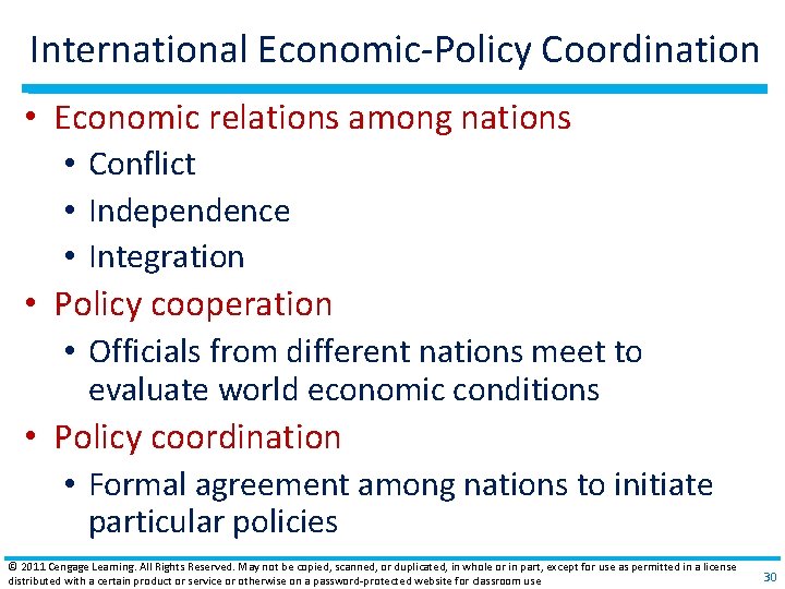 International Economic‐Policy Coordination • Economic relations among nations • Conflict • Independence • Integration