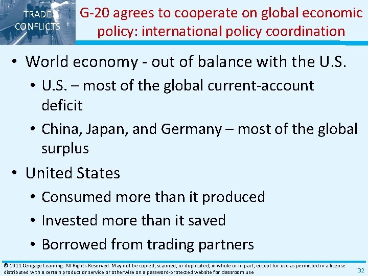 TRADE CONFLICTS G‐ 20 agrees to cooperate on global economic policy: international policy coordination