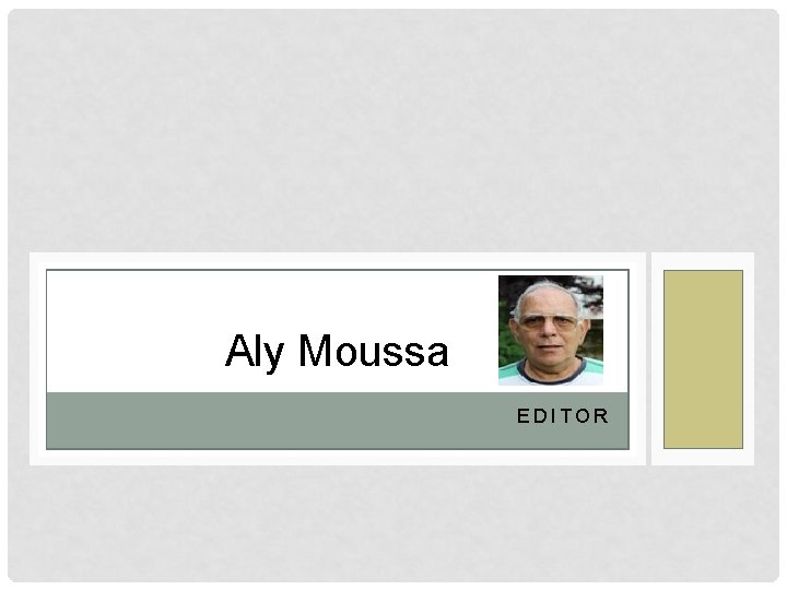 Aly Moussa EDITOR 