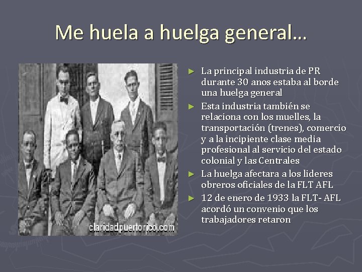 Me huela a huelga general… La principal industria de PR durante 30 anos estaba