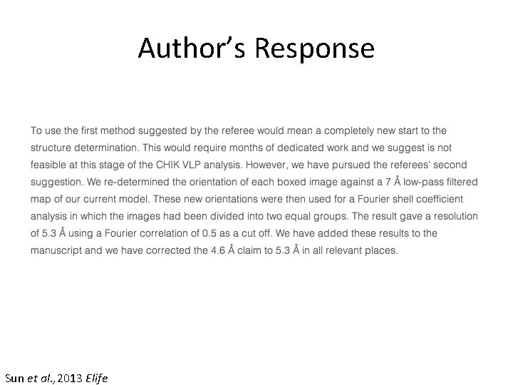 Author’s Response Sun et al. , 2013 Elife 