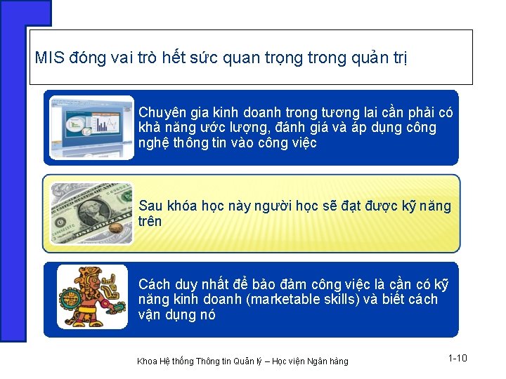 MIS đóng vai trò hết sức quan trọng trong quản trị Chuyên gia kinh