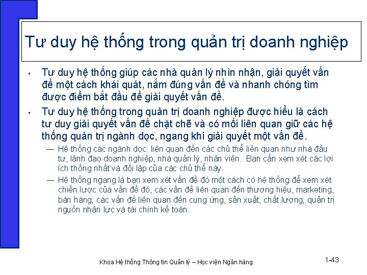 Tư duy hệ thống trong quản trị doanh nghiệp • • Tư duy hệ