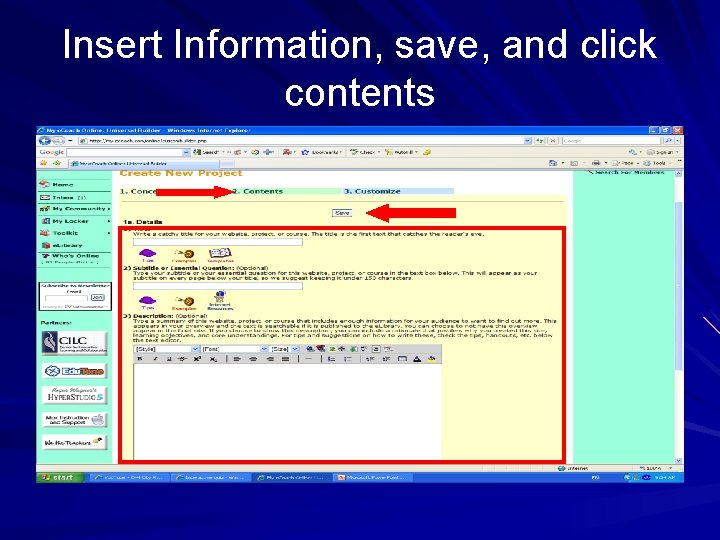 Insert Information, save, and click contents 