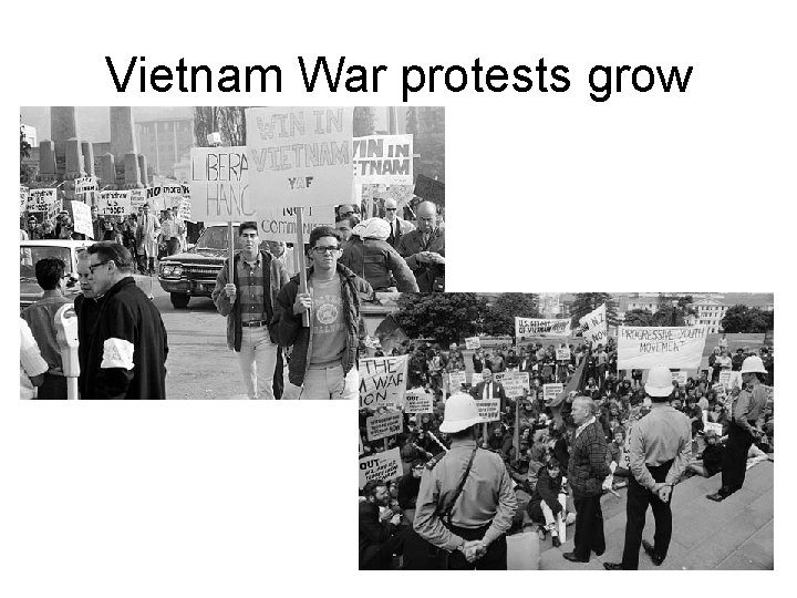 Vietnam War protests grow Vietnam War protests grow