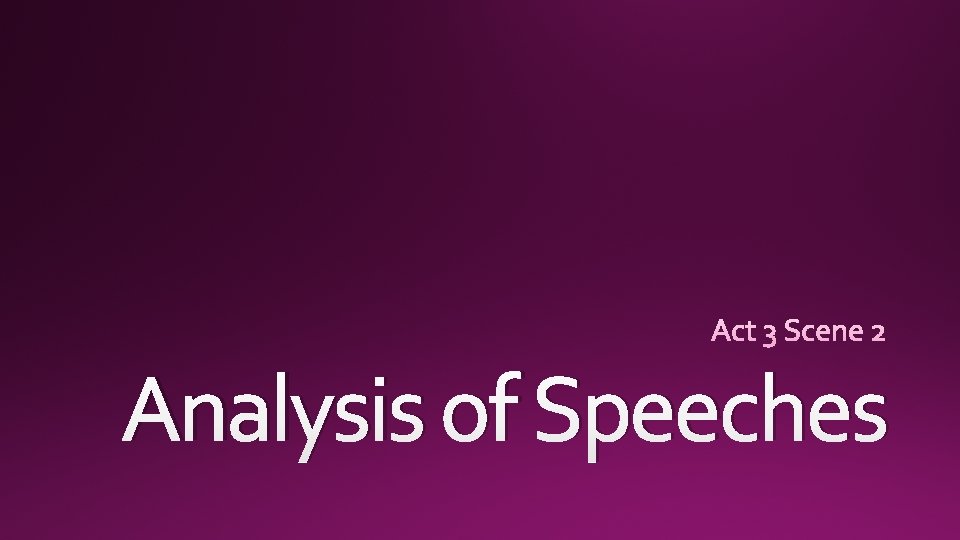 Analysis of Speeches 