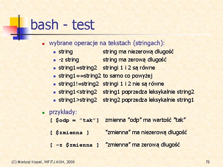 bash - test n wybrane operacje na tekstach (stringach): n n n n string