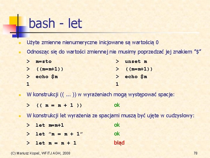 bash - let n Użyte zmienne nienumeryczne inicjowane są wartością 0 n Odnosząc się