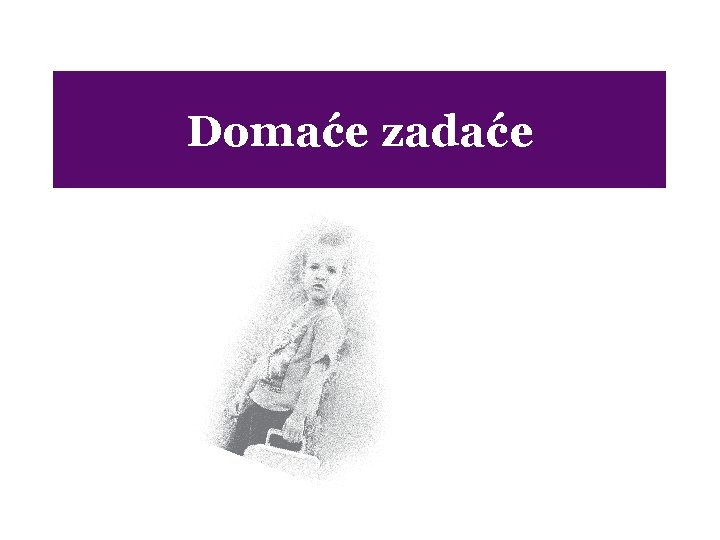 Domaće zadaće 