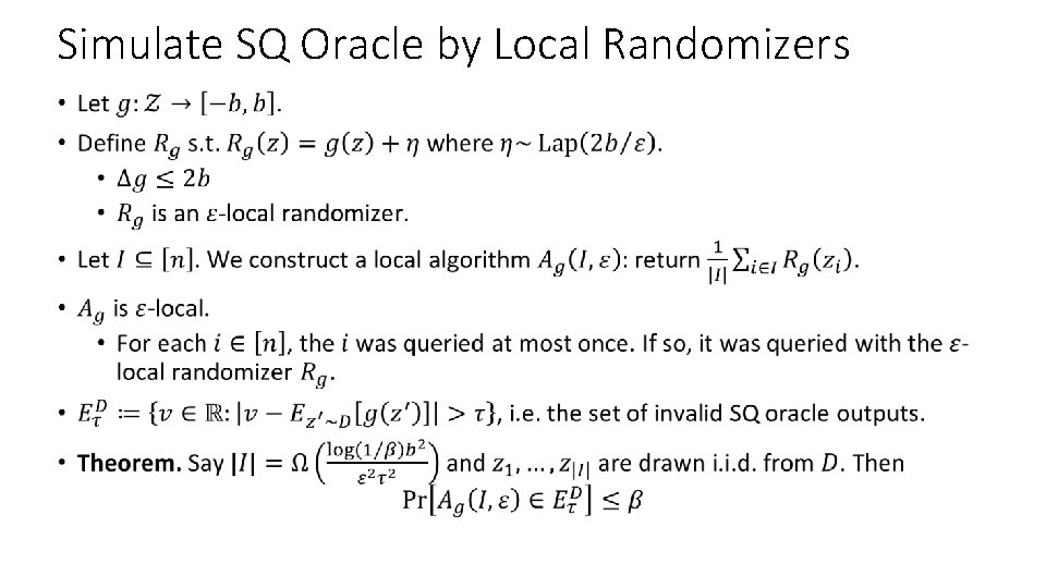 Simulate SQ Oracle by Local Randomizers • 