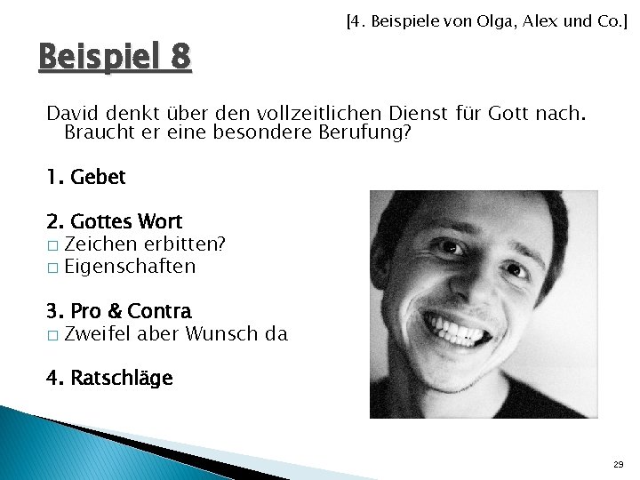 Beispiel 8 [4. Beispiele von Olga, Alex und Co. ] David denkt über den