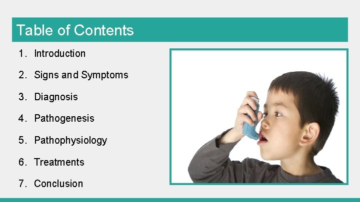 Table of Contents 1. Introduction 2. Signs and Symptoms 3. Diagnosis 4. Pathogenesis 5.