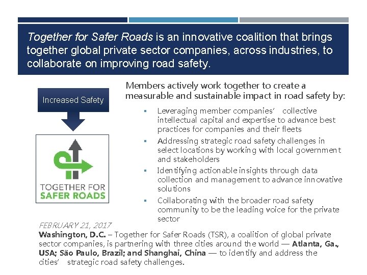 Together for Safer Roads is an innovative coalition that brings together global private sector