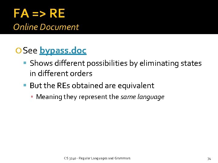 FA => RE Online Document See bypass. doc Shows different possibilities by eliminating states