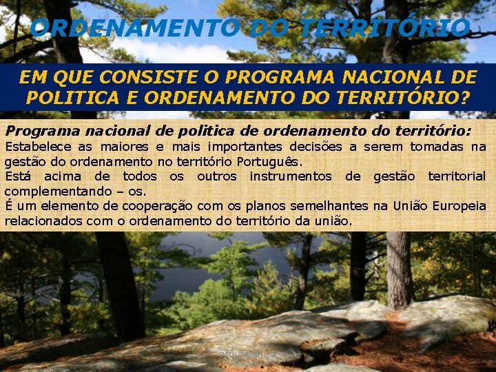 ORDENAMENTO DO TERRITÓRIO EM QUE CONSISTE O PROGRAMA NACIONAL DE POLITICA E ORDENAMENTO DO