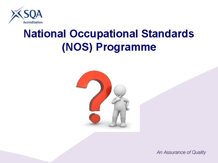 National Occupational Standards (NOS) Programme 