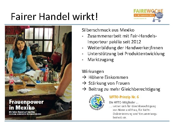 Fairer Handel wirkt! Silberschmuck aus Mexiko - Zusammenarbeit mit Fair-Handels. Importeur pakilia seit 2012