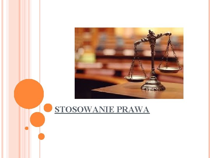 STOSOWANIE PRAWA 