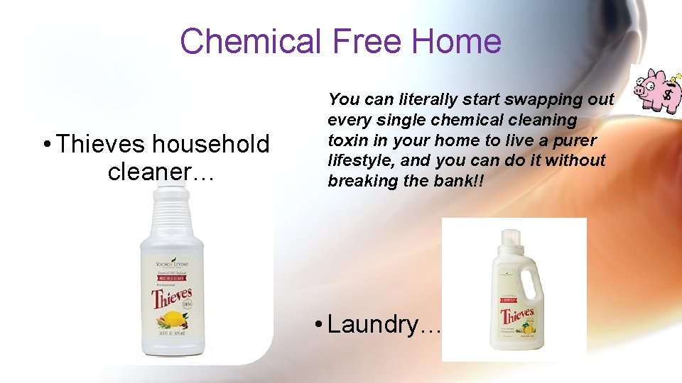 Chemical Free Home • Thieves household cleaner… You can literally start swapping out every