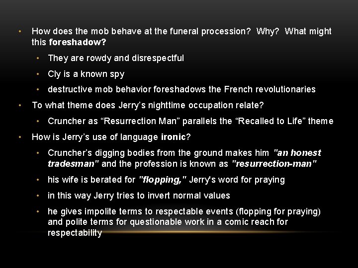 • How does the mob behave at the funeral procession? Why? What might • How does the mob behave at the funeral procession? Why? What might