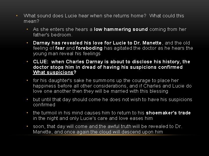 • What sound does Lucie hear when she returns home? What could this • What sound does Lucie hear when she returns home? What could this