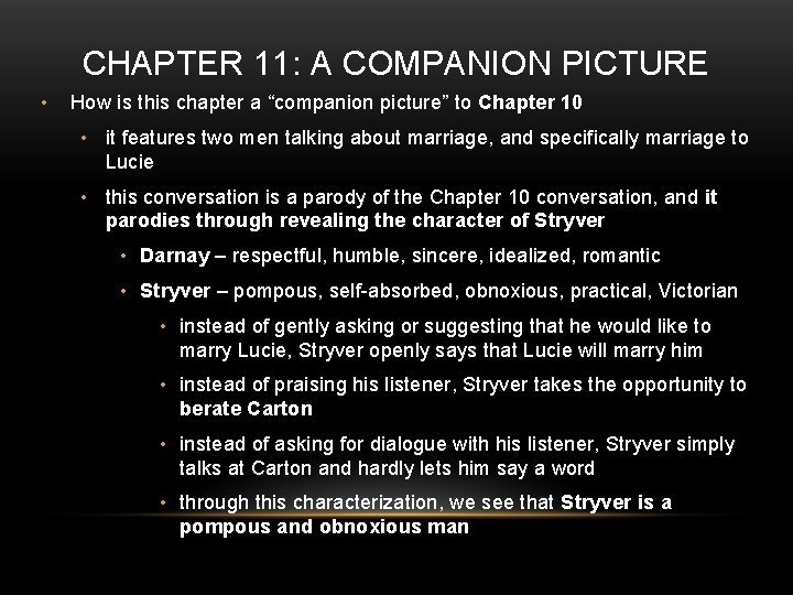 CHAPTER 11: A COMPANION PICTURE • How is this chapter a “companion picture” to