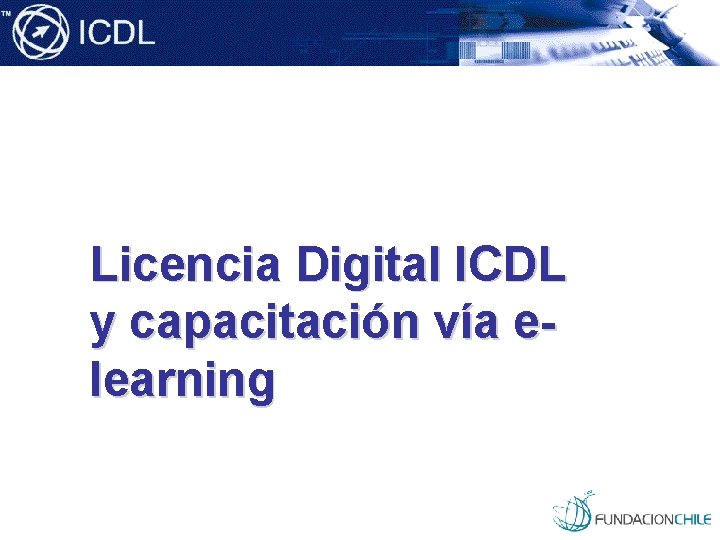 Licencia Digital ICDL y capacitación vía elearning 