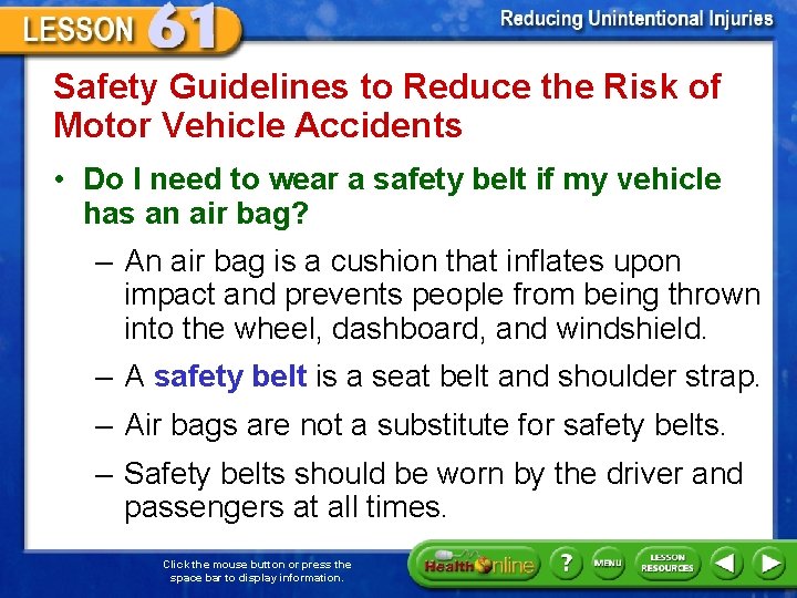 Safety Guidelines to Reduce the Risk of Motor Vehicle Accidents • Do I need