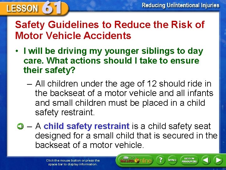 Safety Guidelines to Reduce the Risk of Motor Vehicle Accidents • I will be