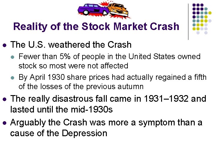 Reality of the Stock Market Crash l The U. S. weathered the Crash l