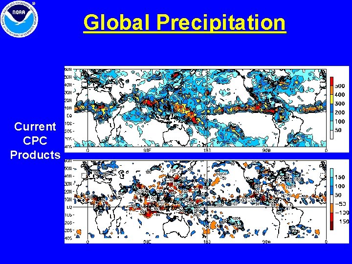 Global Precipitation Current CPC Products Global Precipitation Current CPC Products