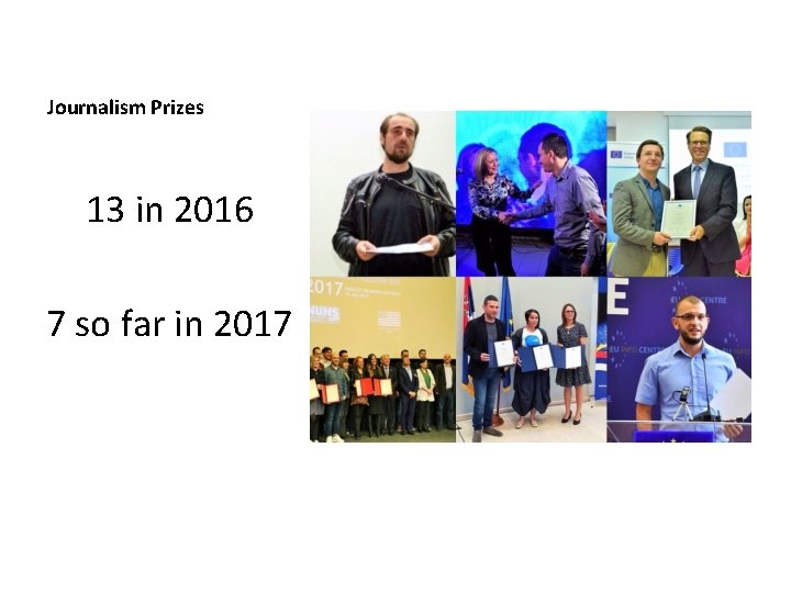 Journalism Prizes 13 in 2016 7 so far in 2017 