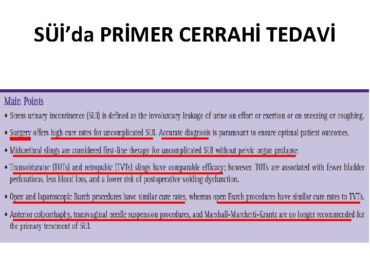SÜİ’da PRİMER CERRAHİ TEDAVİ 