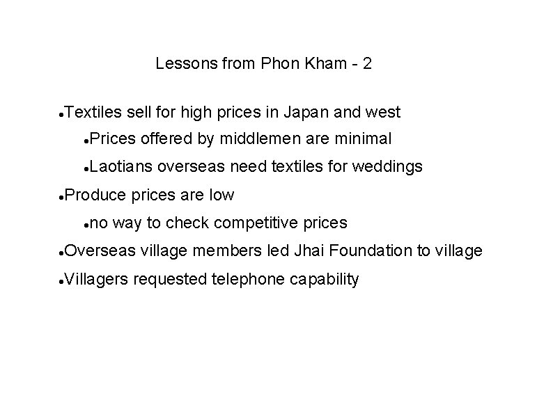 Lessons from Phon Kham - 2 Textiles sell for high prices in Japan and