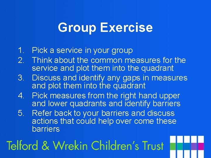 Group Exercise 1. Pick a service in your group 2. Think about the common