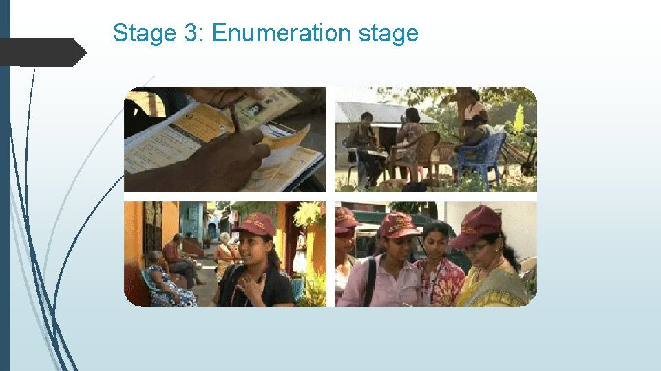 Stage 3: Enumeration stage 
