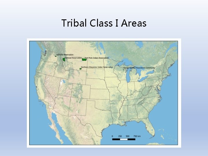 Tribal Class I Areas 