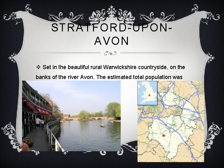 STRATFORD-UPONAVON v Set in the beautiful rural Warwickshire countryside, on the banks of the