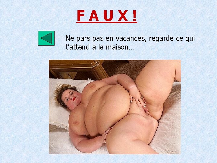 FAUX! Ne pars pas en vacances, regarde ce qui t’attend à la maison… 