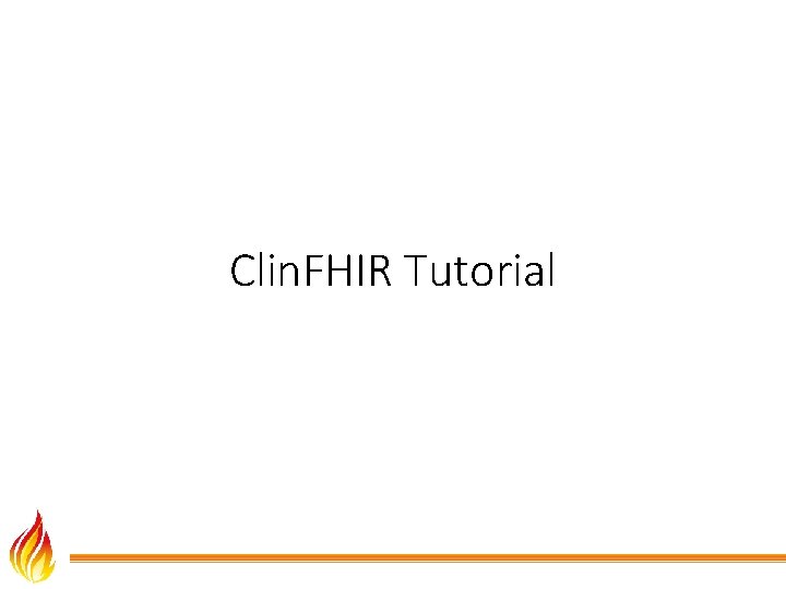 Clin. FHIR Tutorial 