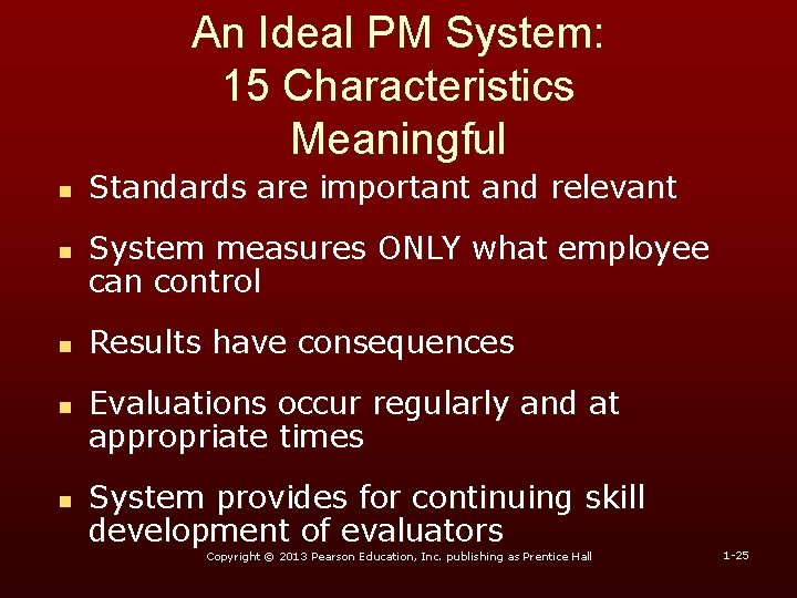 An Ideal PM System: 15 Characteristics Meaningful n n n Standards are important and An Ideal PM System: 15 Characteristics Meaningful n n n Standards are important and