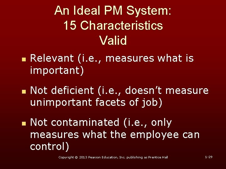 An Ideal PM System: 15 Characteristics Valid n n n Relevant (i. e. , An Ideal PM System: 15 Characteristics Valid n n n Relevant (i. e. ,