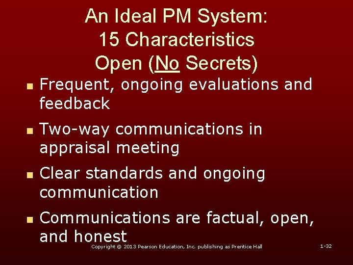 An Ideal PM System: 15 Characteristics Open (No Secrets) n n Frequent, ongoing evaluations An Ideal PM System: 15 Characteristics Open (No Secrets) n n Frequent, ongoing evaluations