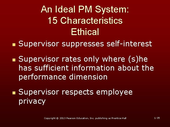 An Ideal PM System: 15 Characteristics Ethical n n n Supervisor suppresses self-interest Supervisor An Ideal PM System: 15 Characteristics Ethical n n n Supervisor suppresses self-interest Supervisor