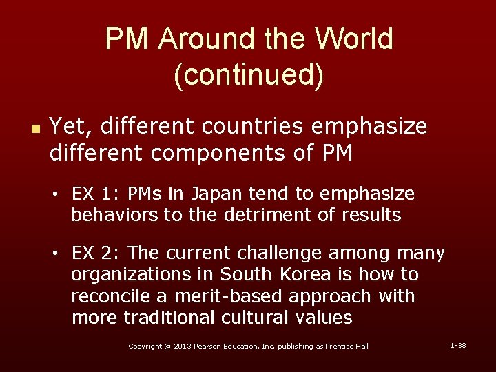 PM Around the World (continued) n Yet, different countries emphasize different components of PM PM Around the World (continued) n Yet, different countries emphasize different components of PM