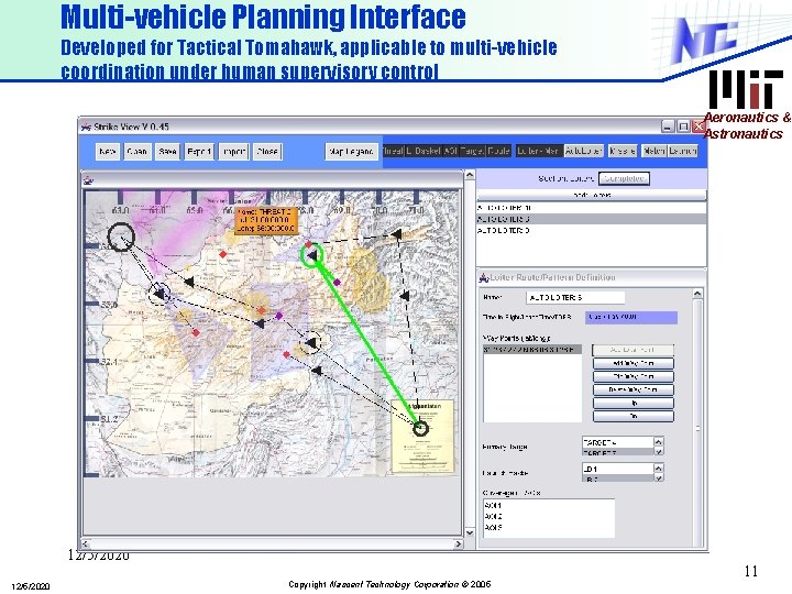 Multi-vehicle Planning Interface Developed for Tactical Tomahawk, applicable to multi-vehicle coordination under human supervisory